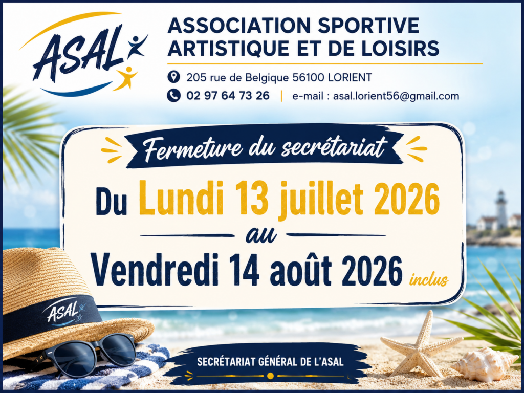 Fermeture de l'ASAL pendant l'été